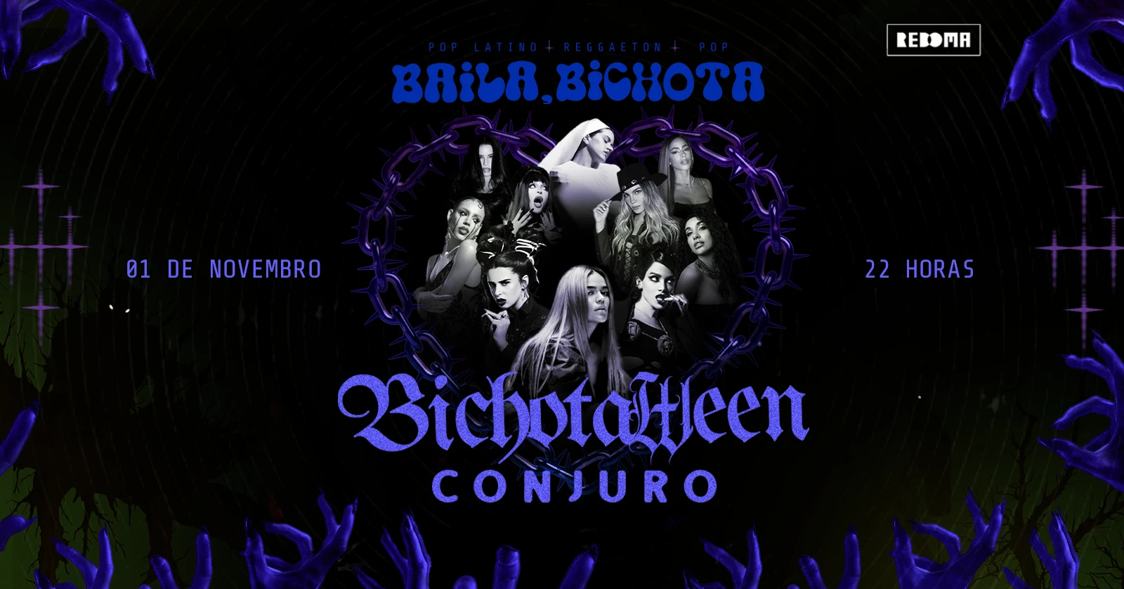 01/11 - Baila, Bichota: Bichotaween Conjuro Na Redoma Bixiga Cover