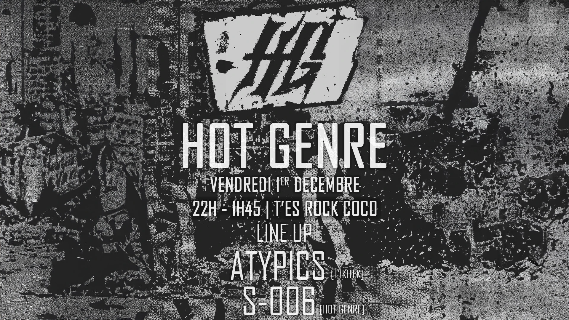 Hot Genre : S-006 & Atypics @T'es Rock Coco Cover