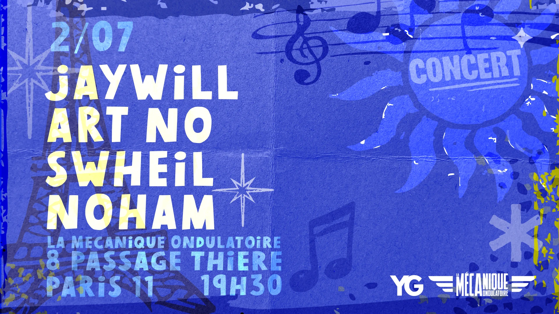Jaywill I Art No I Swheil I Noham @La Mécanique Ondulatoire Cover