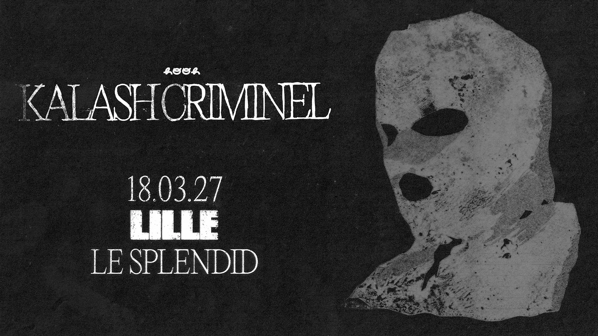 Kalash Criminel - Lille Cover