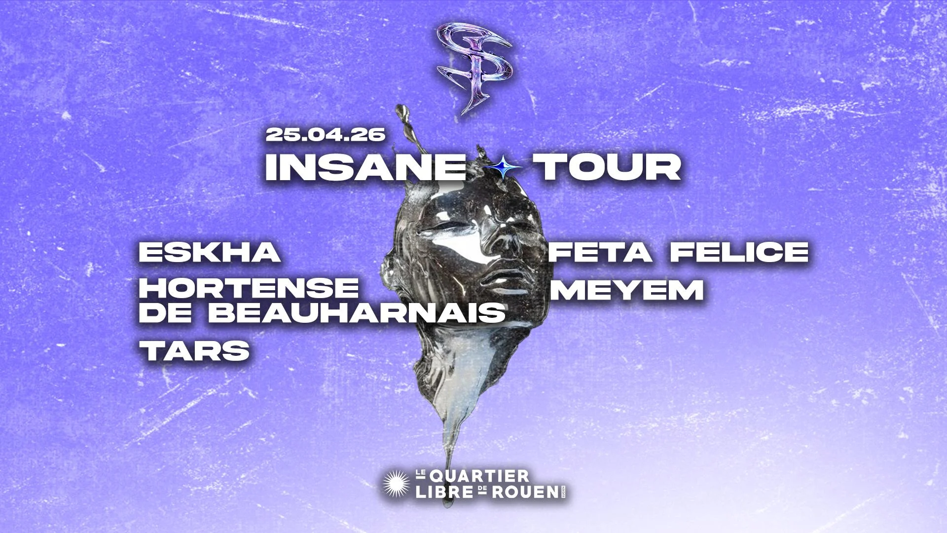Insane Tour X Quartier Libre De Rouen Cover