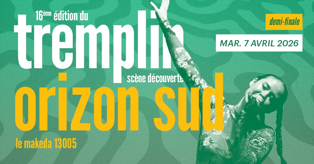 Demi-Finale 1 : Tremplin Orizon Sud 2026 Cover
