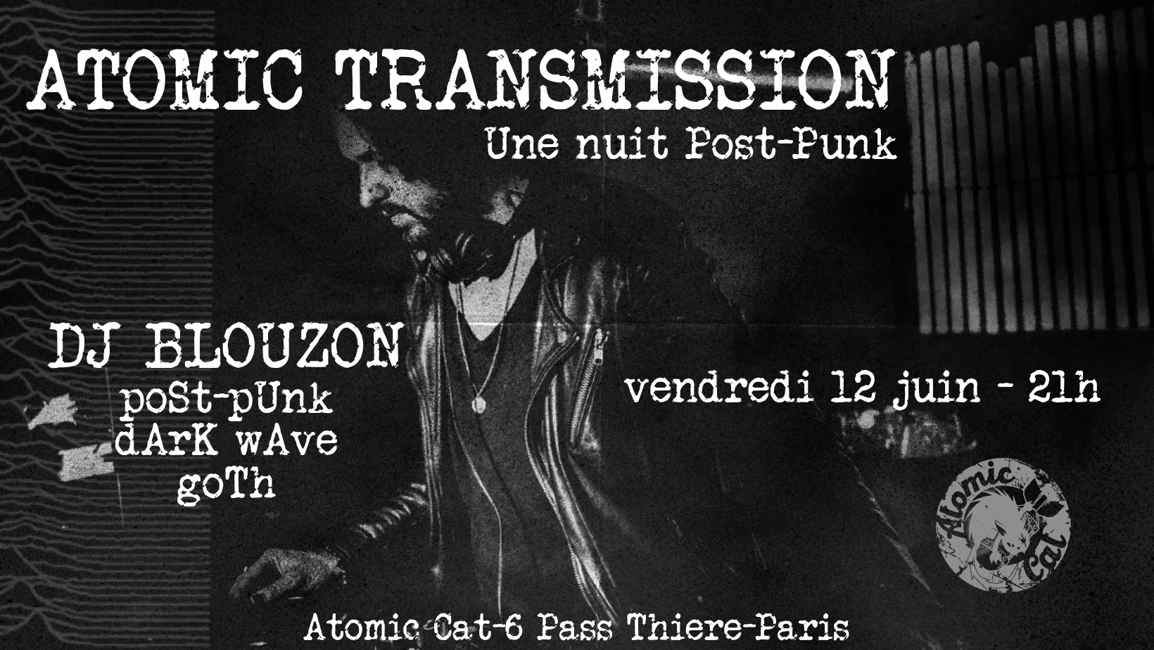 Atomic Transmission: Une Nuit Post-Punk By Dj Blouzon Cover