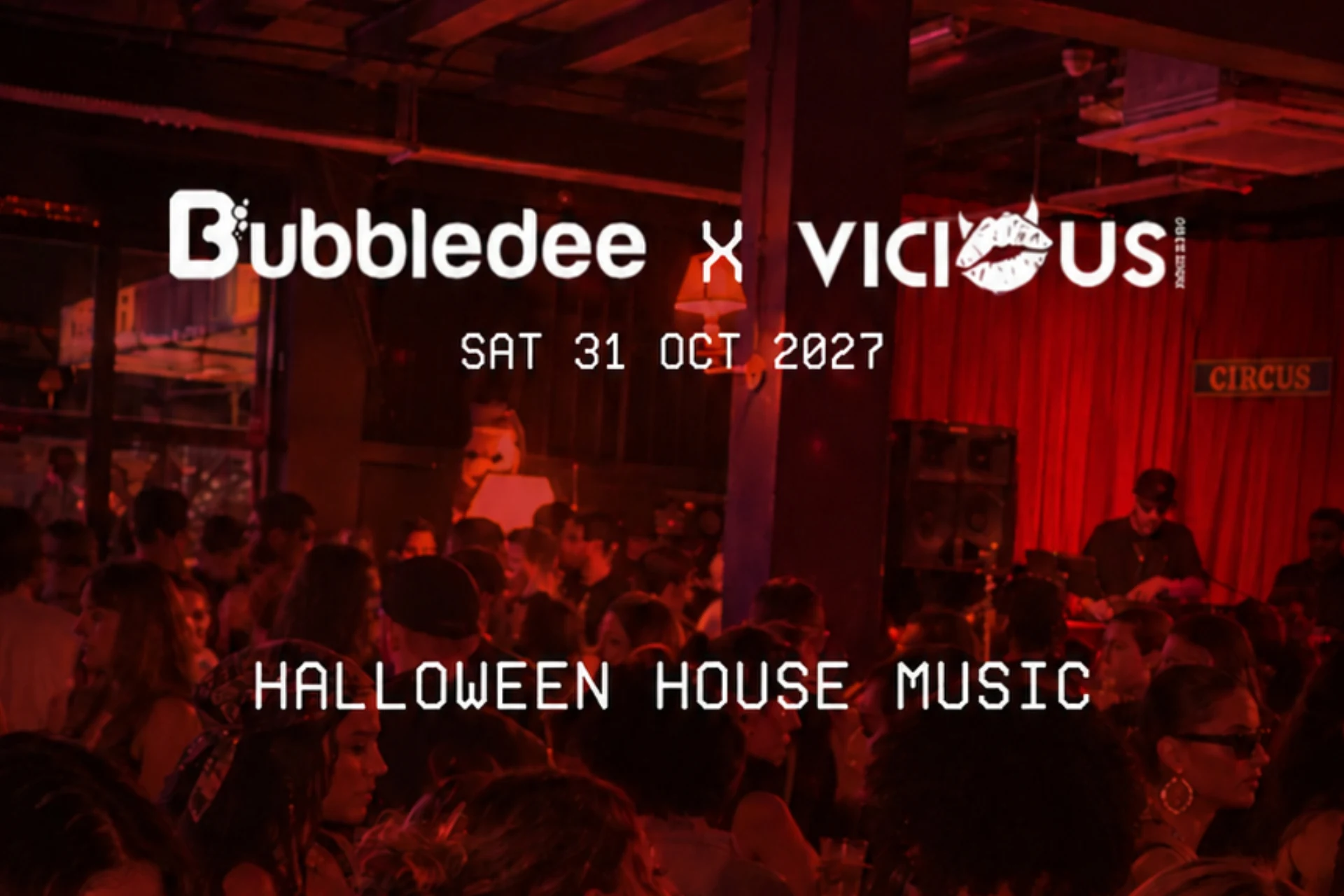 Bubbledee X Vicious: House Music Halloween In Hackney Wick Cover