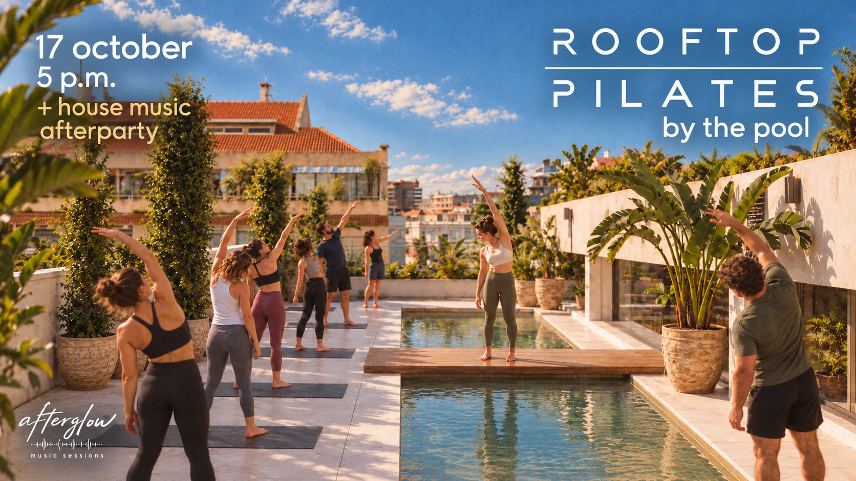 Rooftop Pilates By The Pool & Free House Music Afterparty Cover