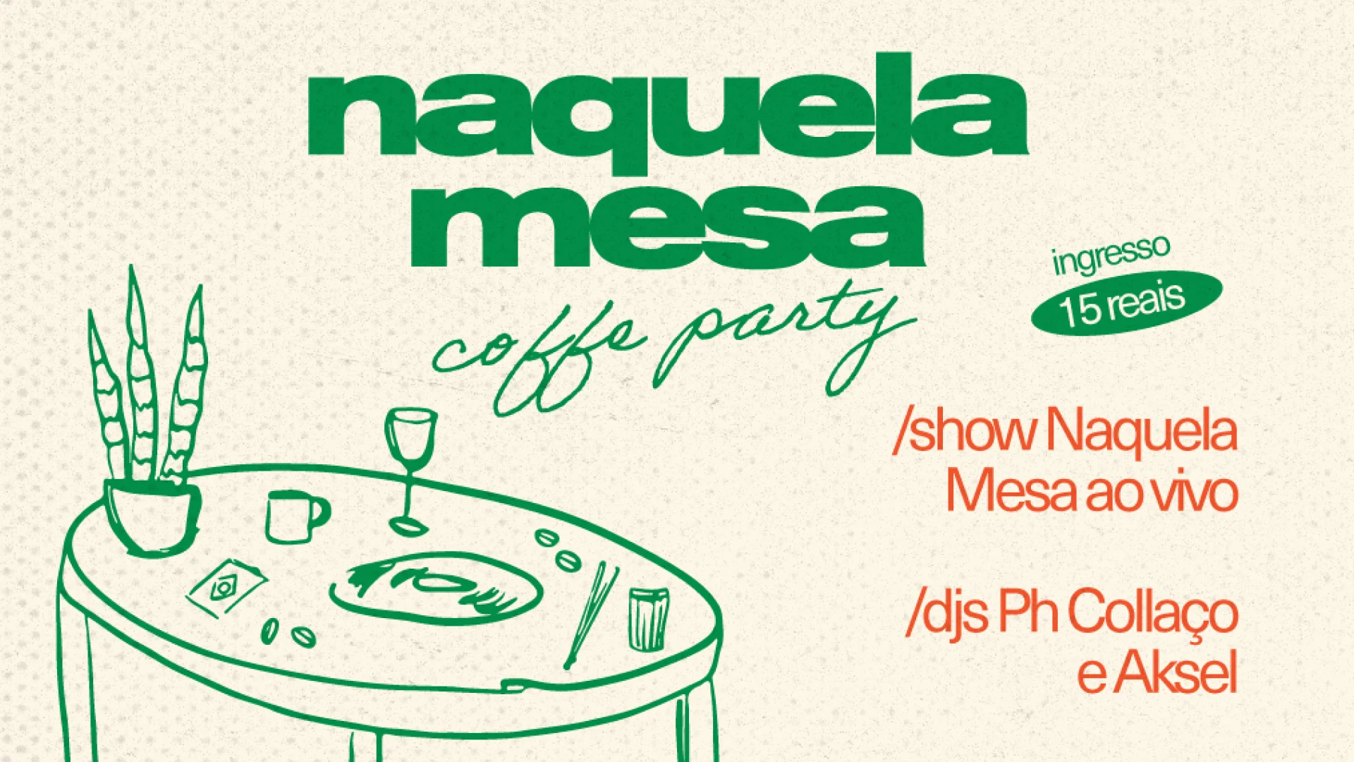 Naquela Mesa Coffee Party Cover