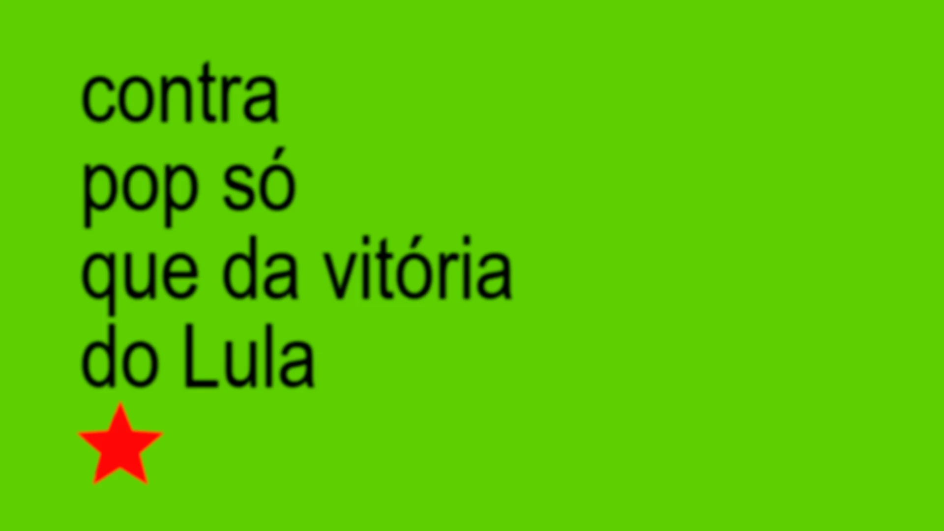 Contra Pop Só Que Da Vitória Do Lula Cover