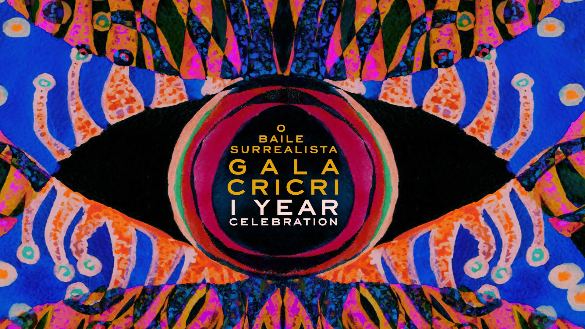 Gala Cricri 1 Year Celebration · O Baile Surrealista Cover