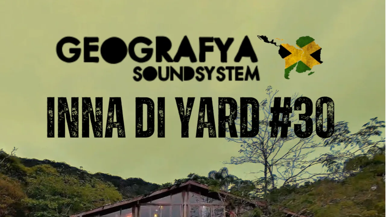 Geografya Soundsystem Inna DI Yard #30 Com Ualê Figura (Sp) Cover