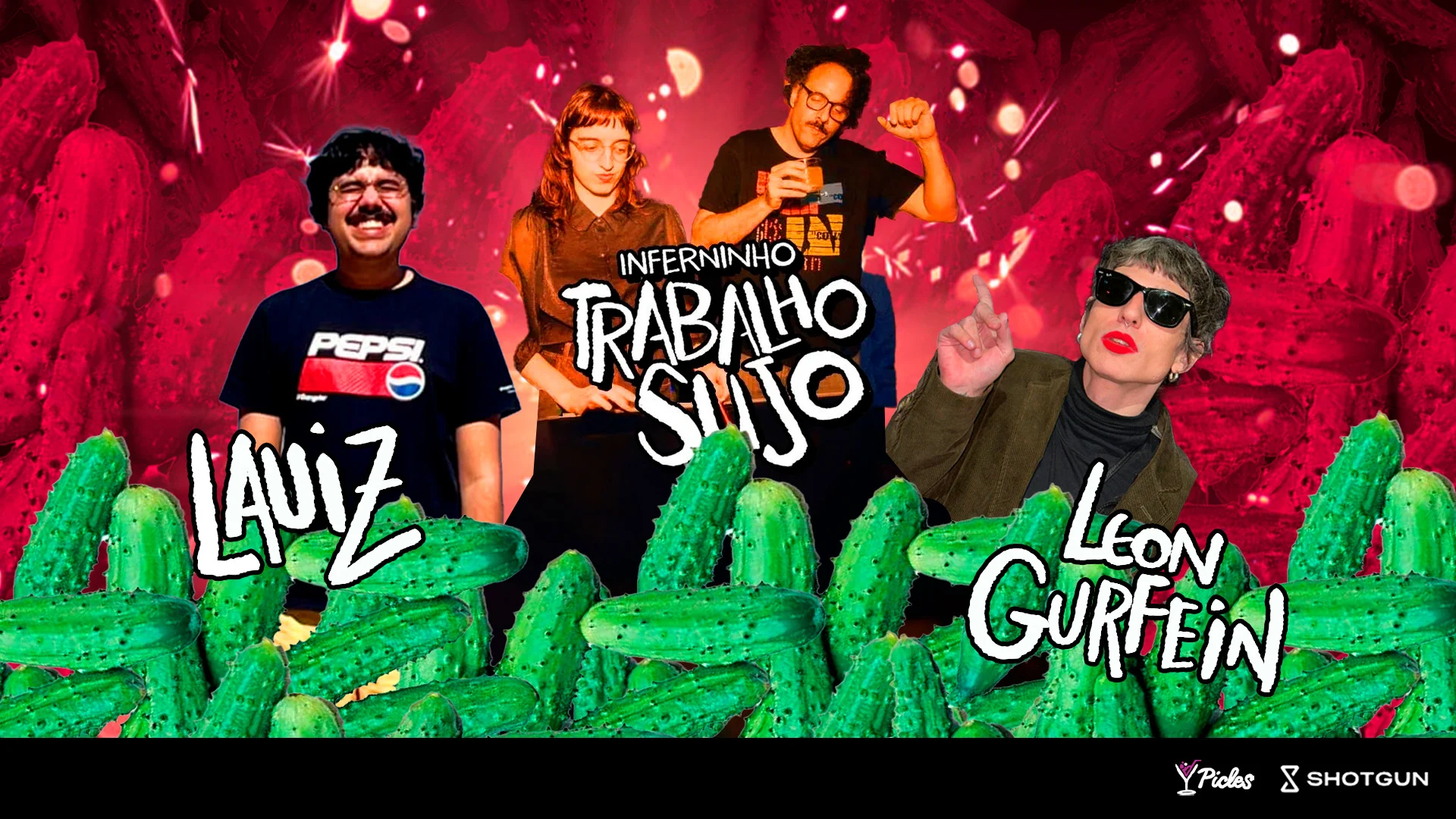 Inferninho Trabalho Sujo Shows Lauiz + Leon Gurfein Cover
