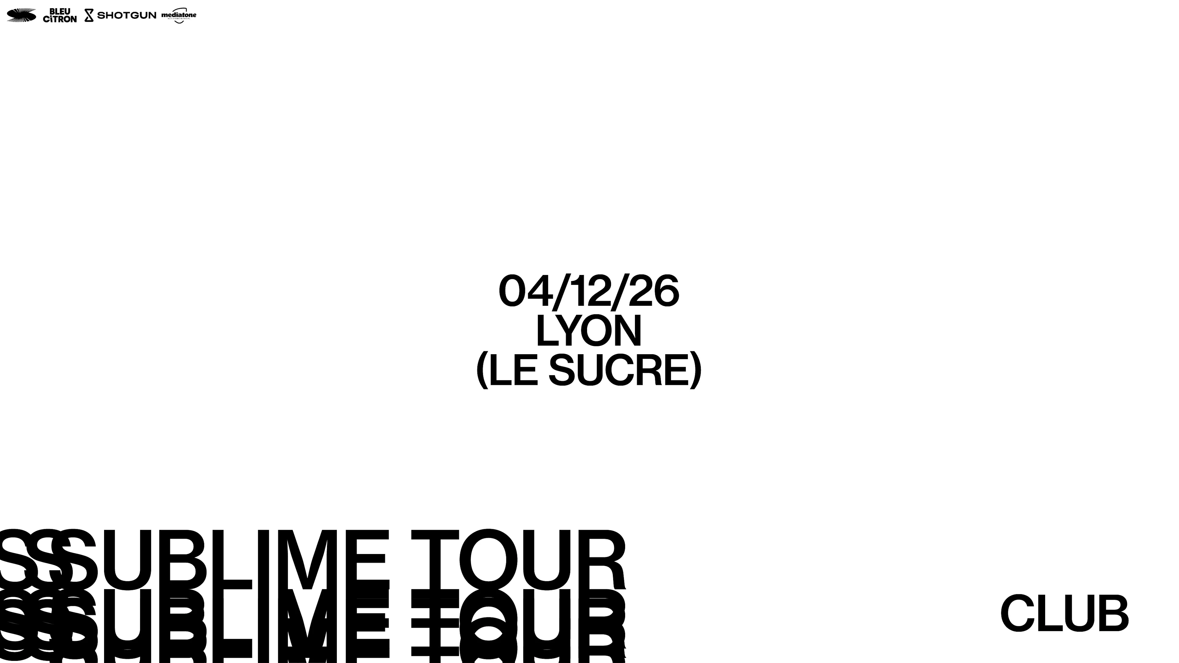 Sublime Club : Lyon - Le Sucre Cover