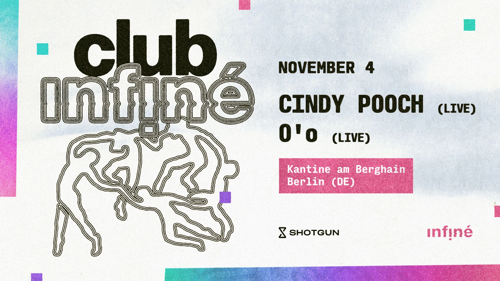 Club Infiné:  Cindy Pooch + O'o @ Kantine Am Berghain Cover