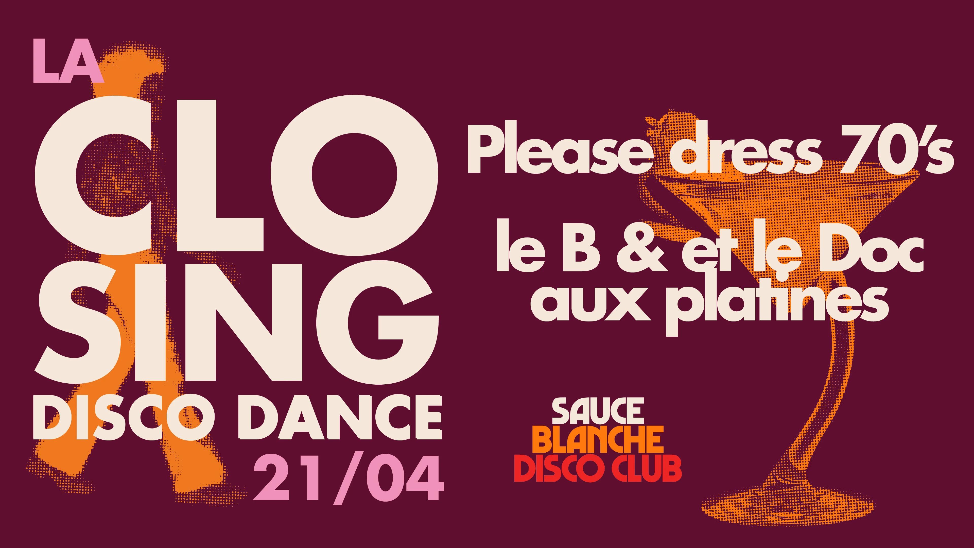 Closing Party : Sauce Blanche Disco Club Cover