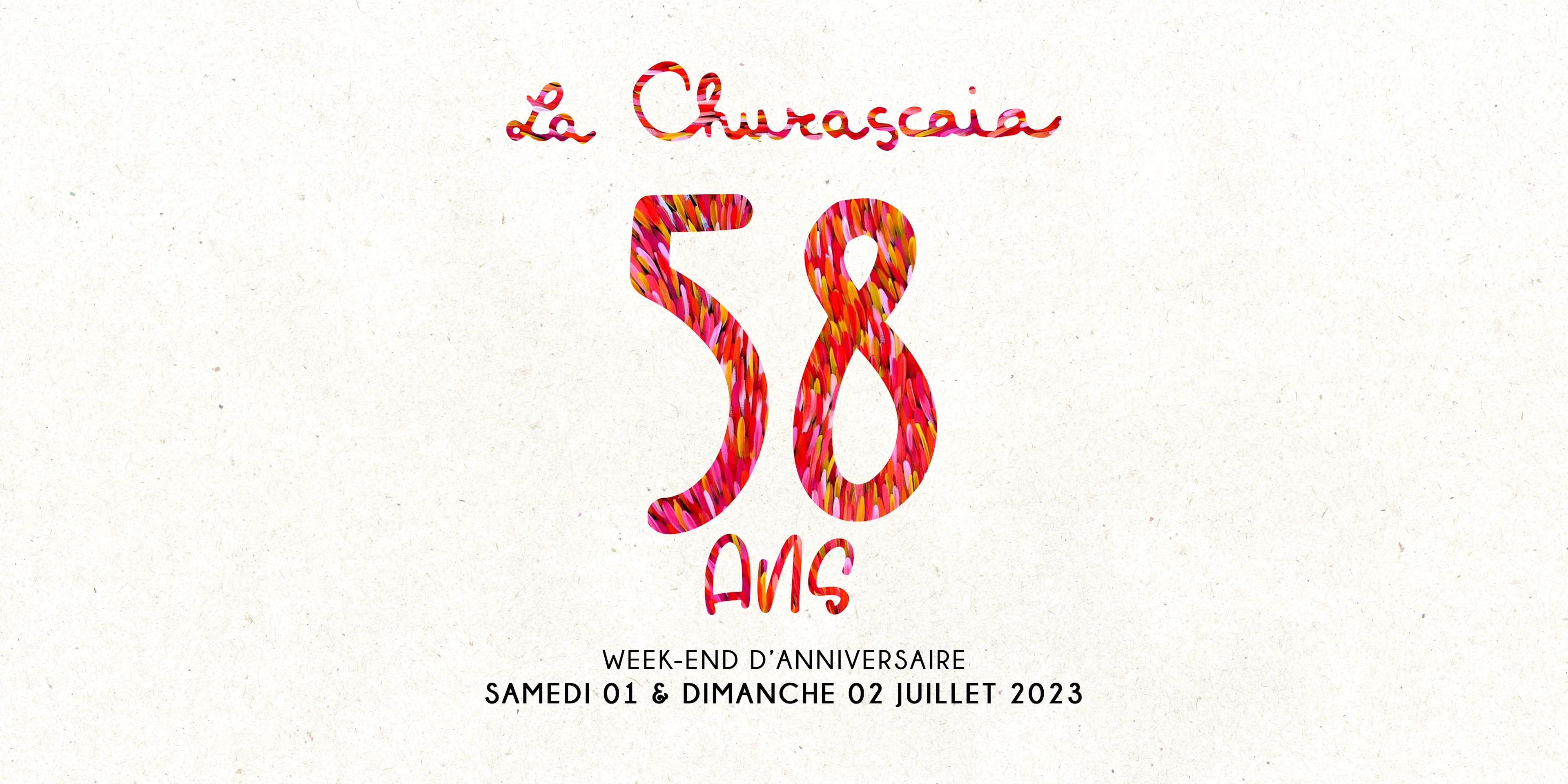 58 Ans - Week-End D'anniversaire - La Churascaia Cover