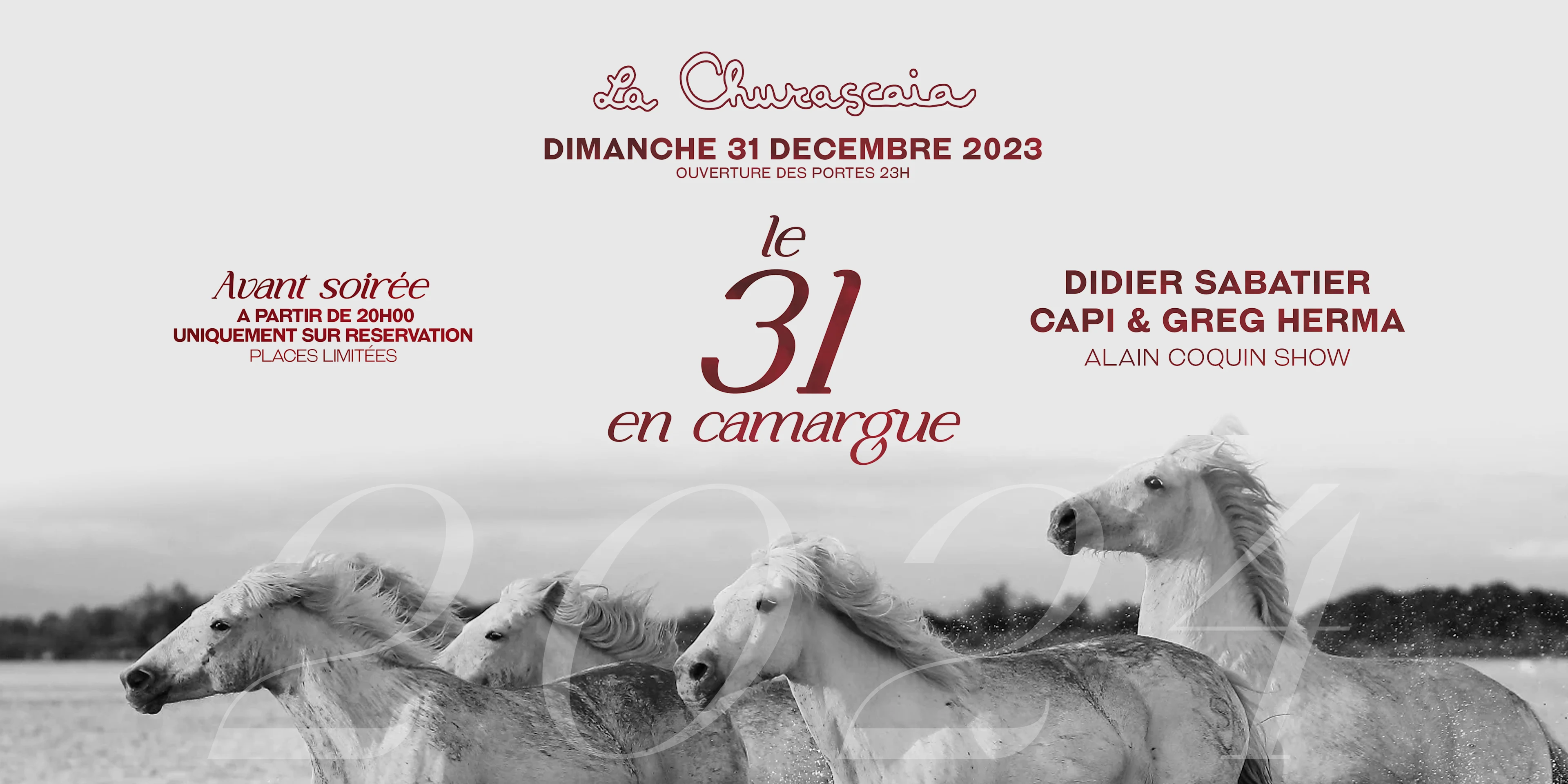 La 31 En Camargue - Nouvel An 2024 - La Churascaia Cover