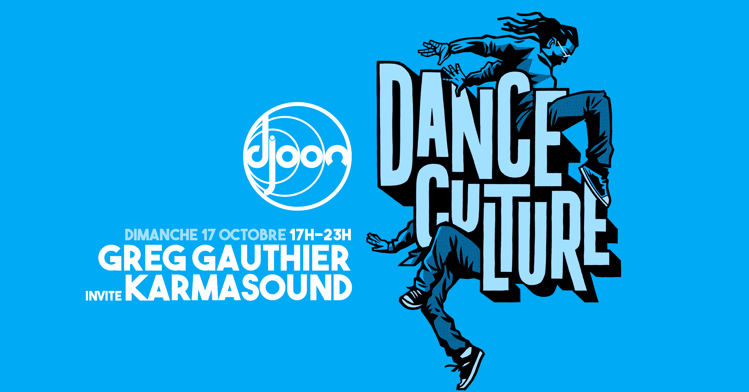 Djoon: Dance Culture W/ Greg Gauthier & Karmasound Cover