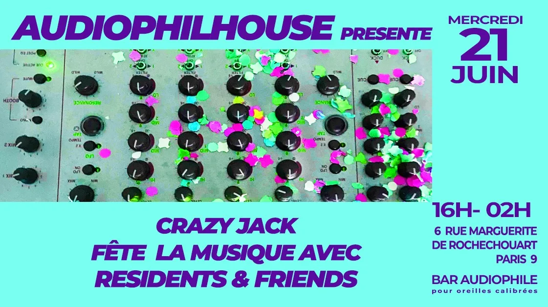 Crazyjack Fête La Musique : Residents & Friends Cover