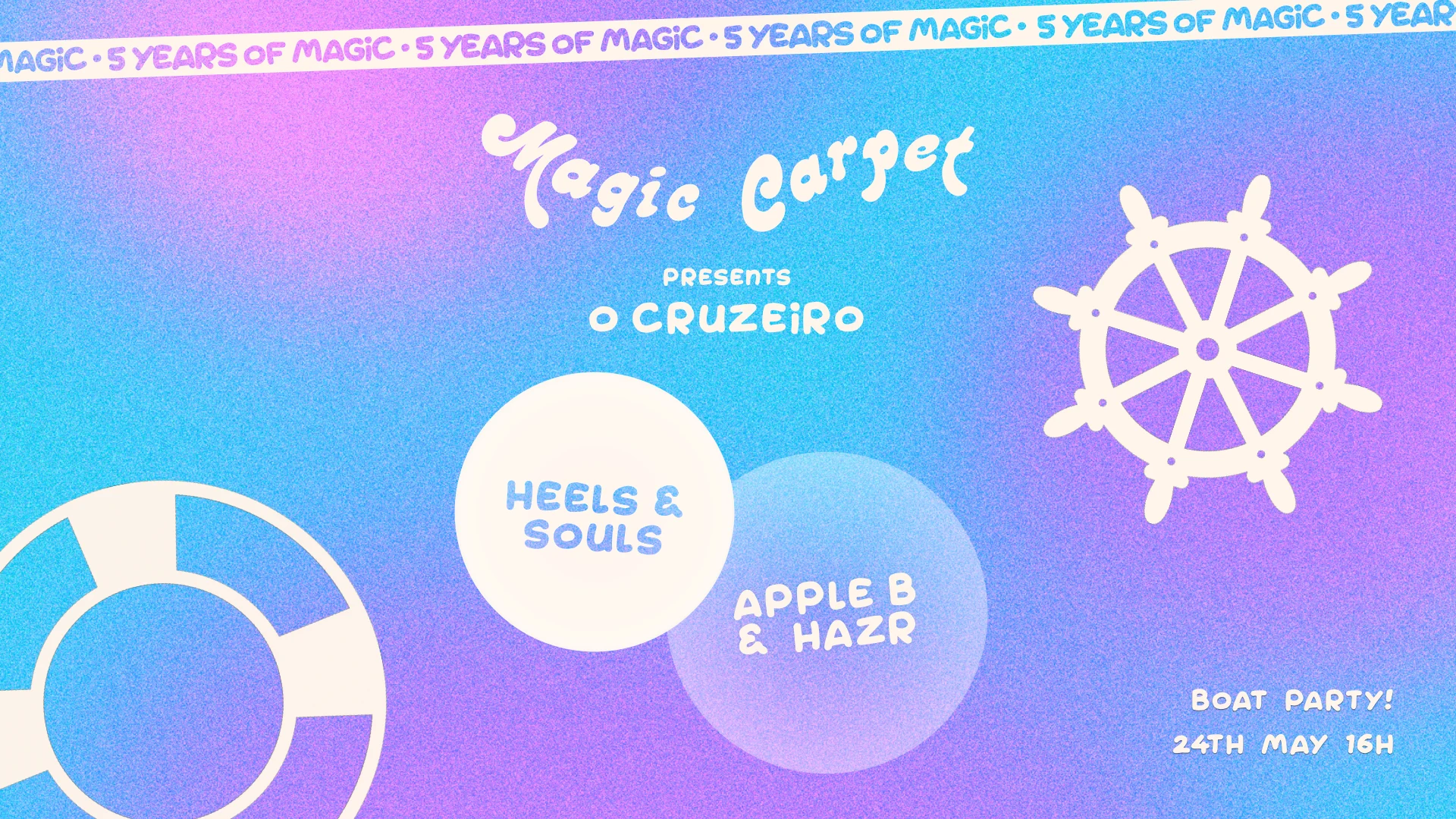 Magic Carpet Presents: O Cruzeiro With Heels & Souls [Boat!] Cover