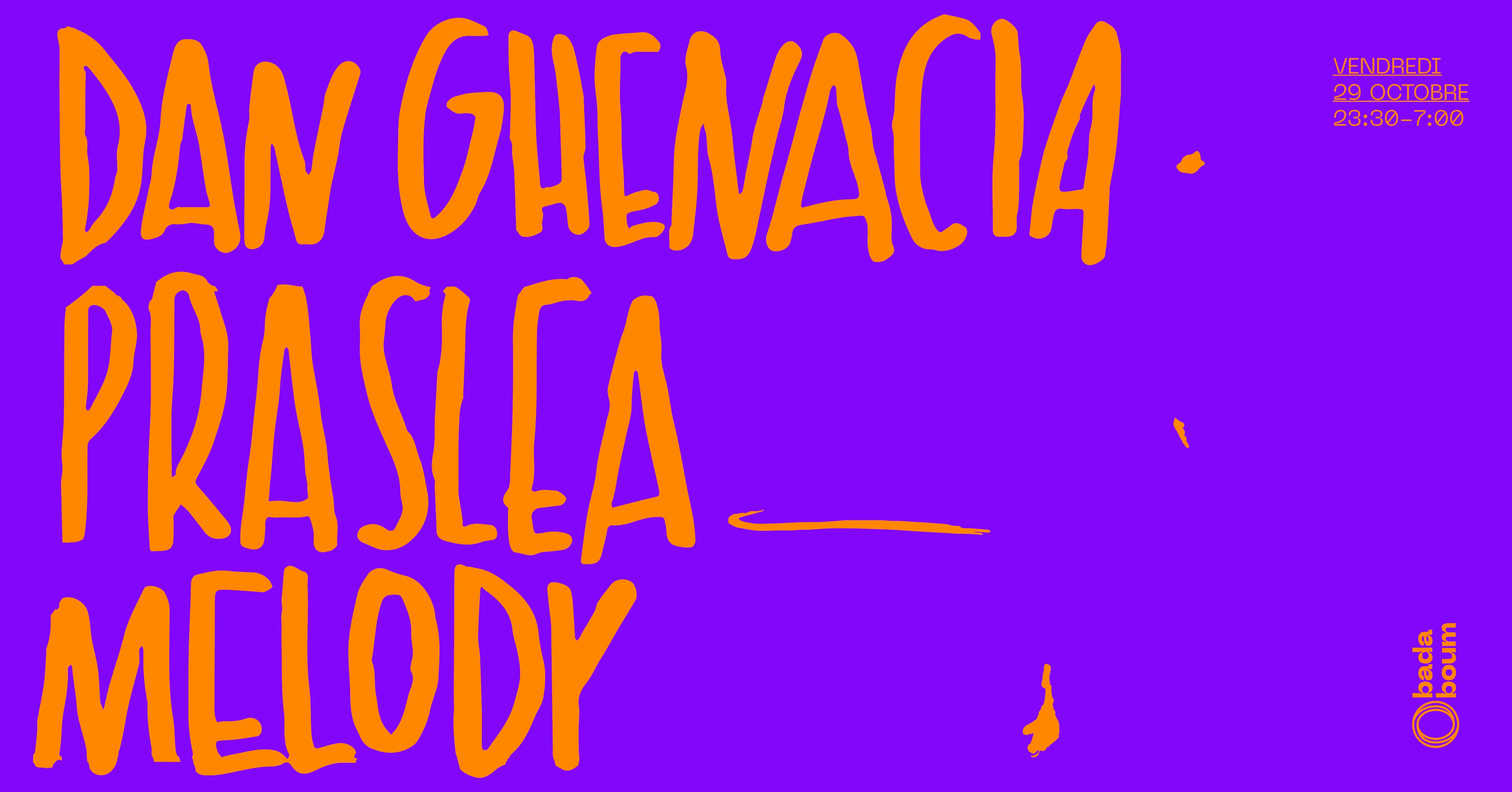 Badaboum Club : Dan Ghenacia (+) Praslea (+) Melody Cover