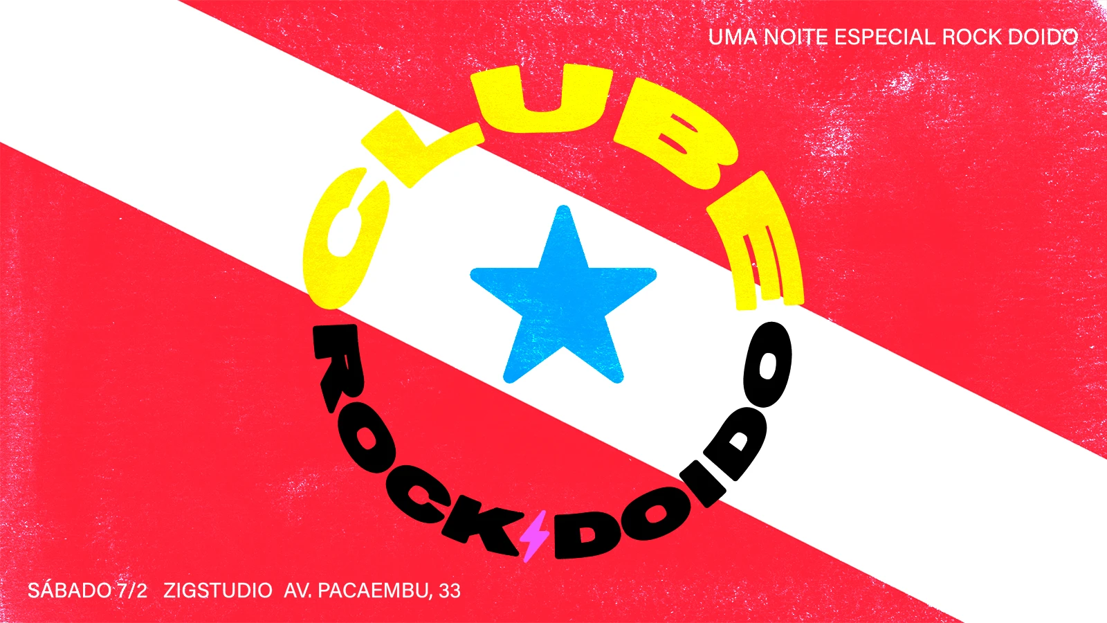 Clube Rock Doido: Uma Noite *Muito* Especial @ Zigstudio 7/2 Cover