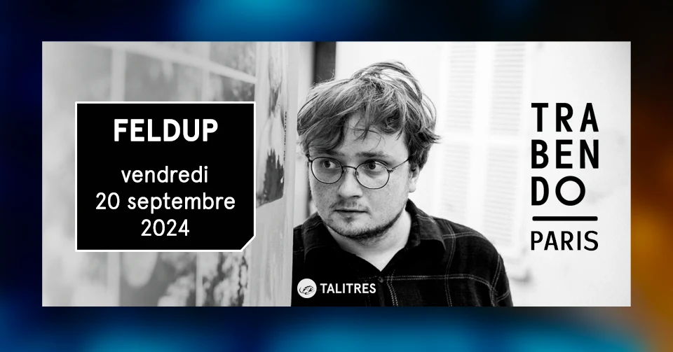 Feldup - 20 Septembre 2024 - Trabendo Cover