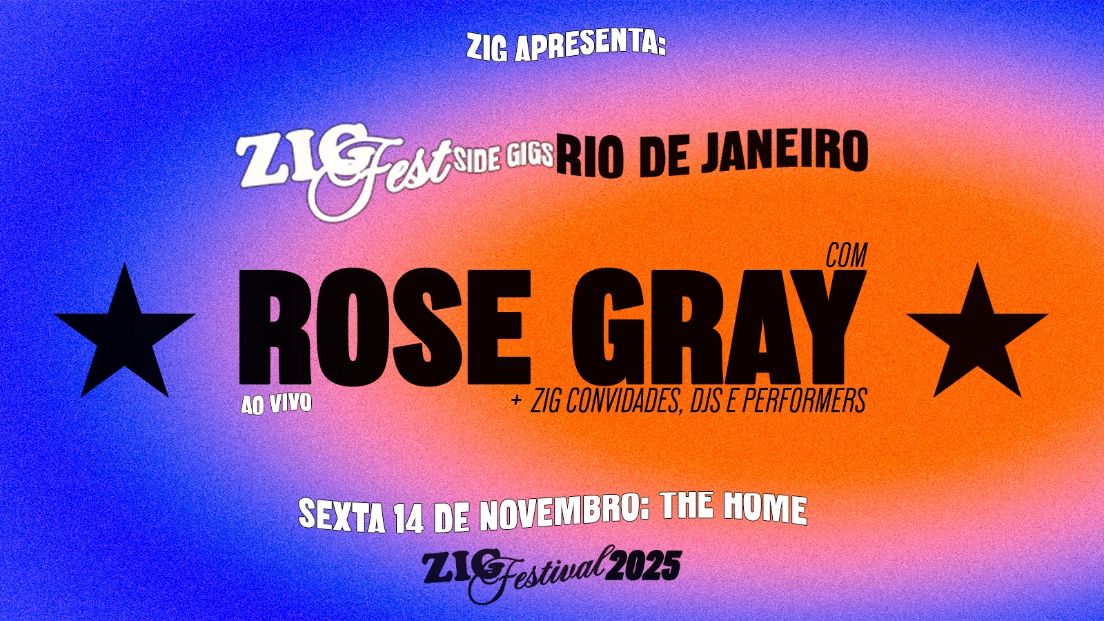 Zigfest Sidegigs Rio De Janeiro: Rose Gray (Ao Vivo) 14/11 Cover