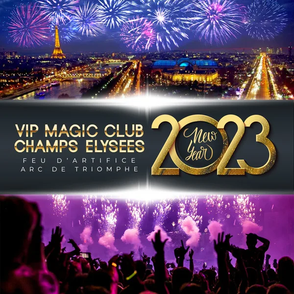 Reveillon Vip Magic Club « Champs Élysées » Feu D’ Artifice Cover