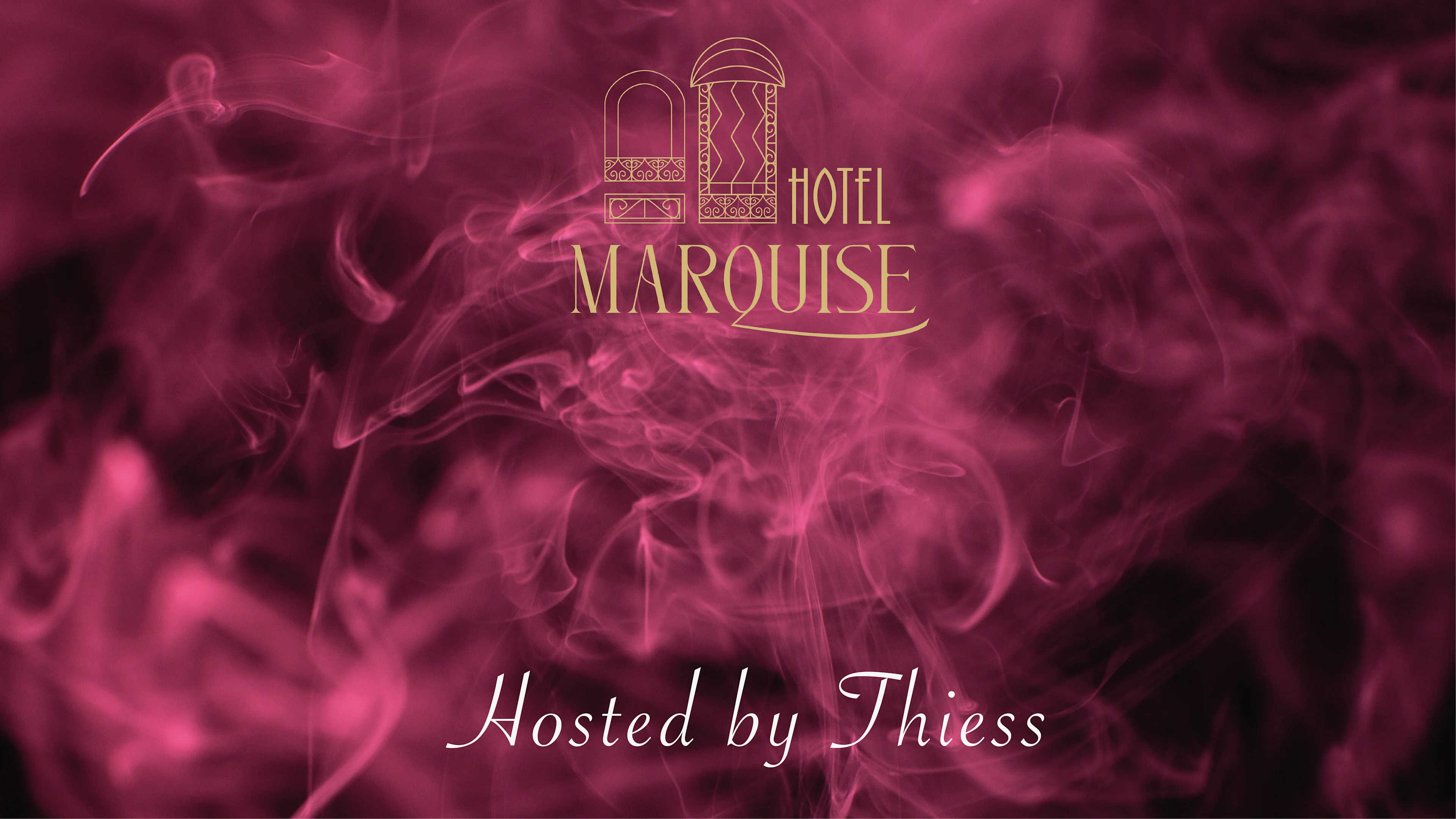 Hosted By Thiess At Hôtel Marquise Cover
