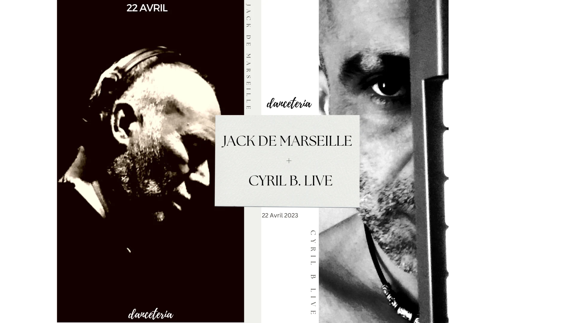 Jack De Marseille + Cyril B. Live @ Danceteria Cover