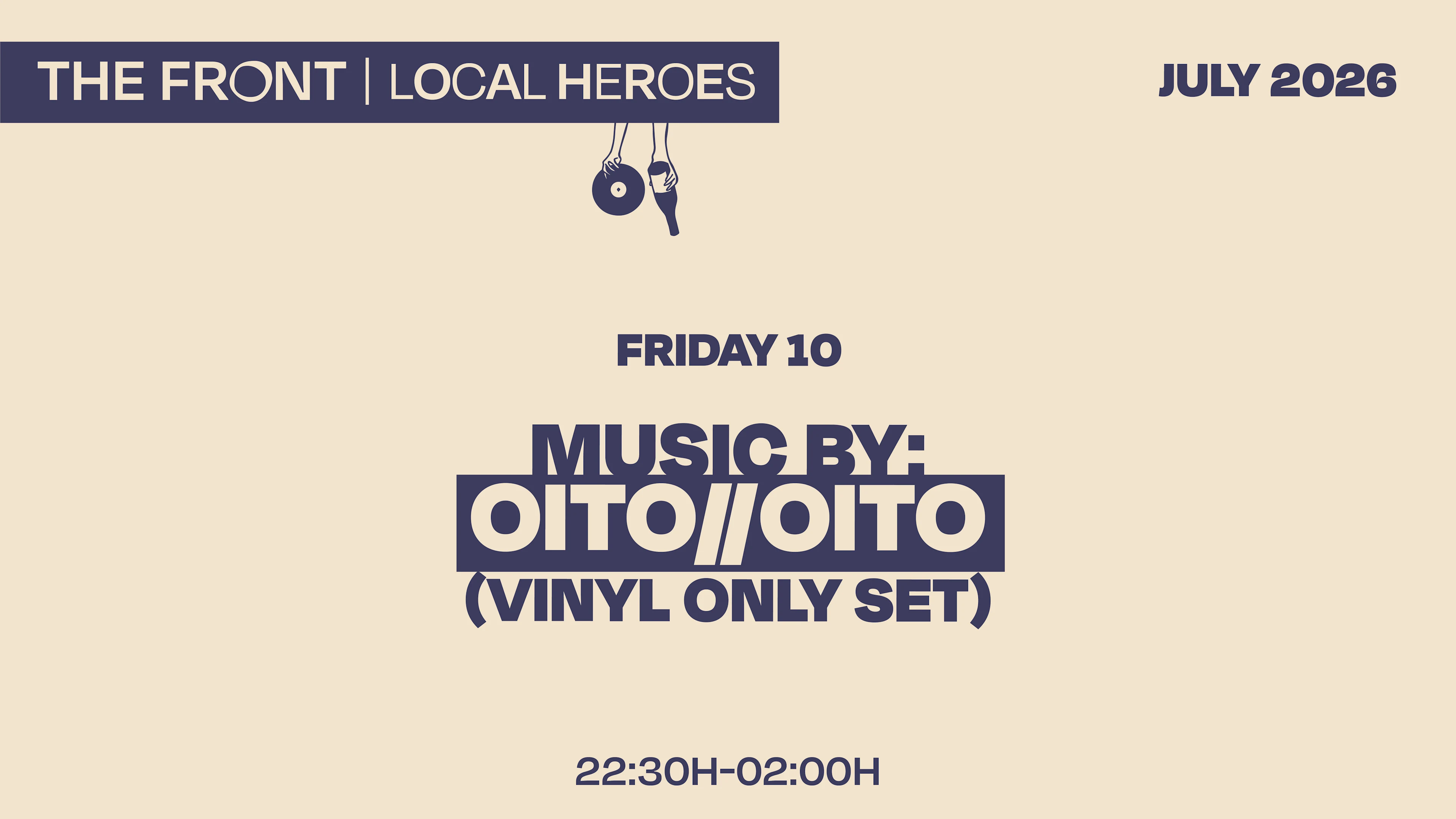 The Front Bar Local Heroes W/ Oito//Oito Vinyl Only Set Cover