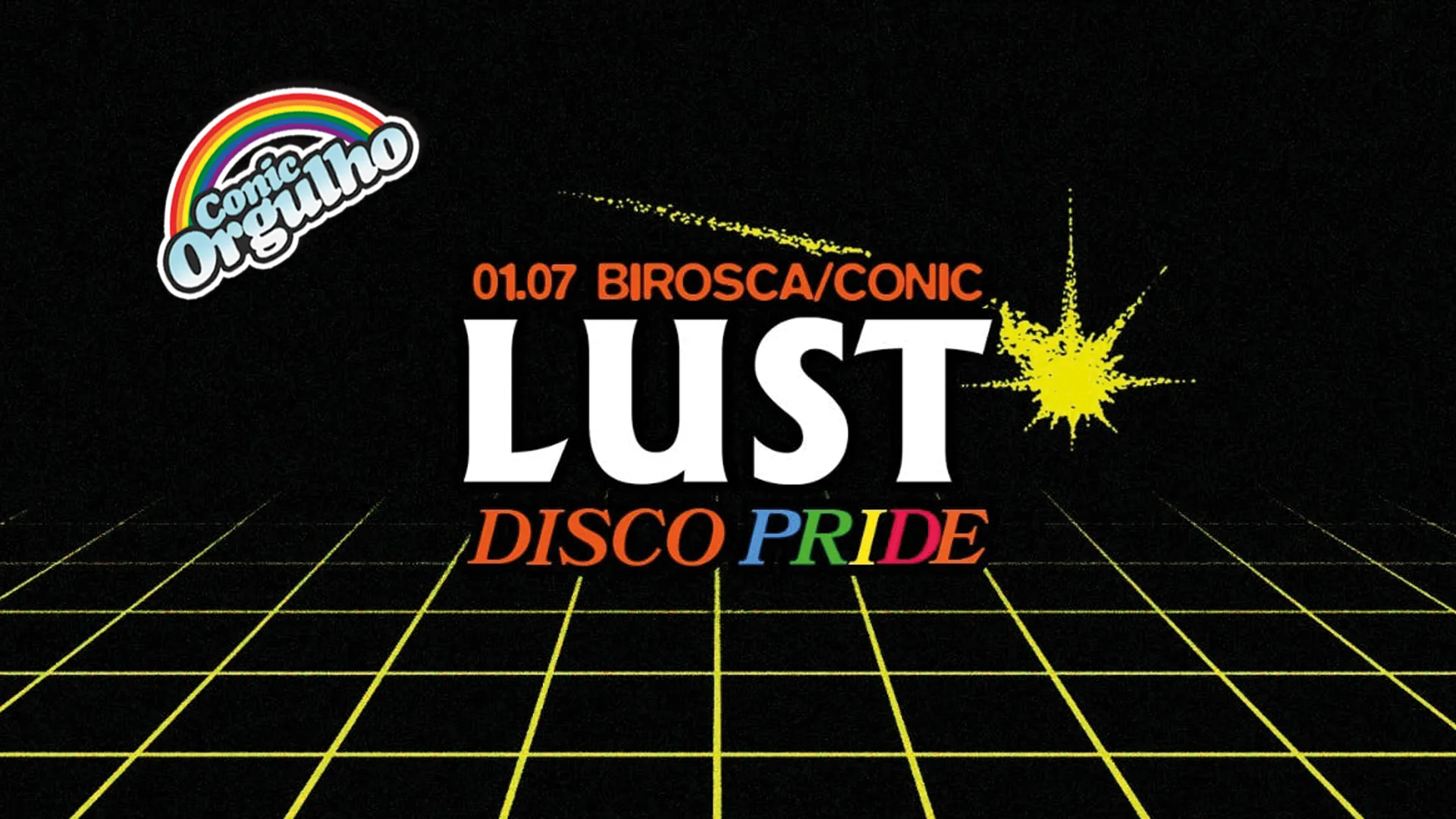 01/07: Lust Disco Pride (Festival Conic Orgulho)  Cover