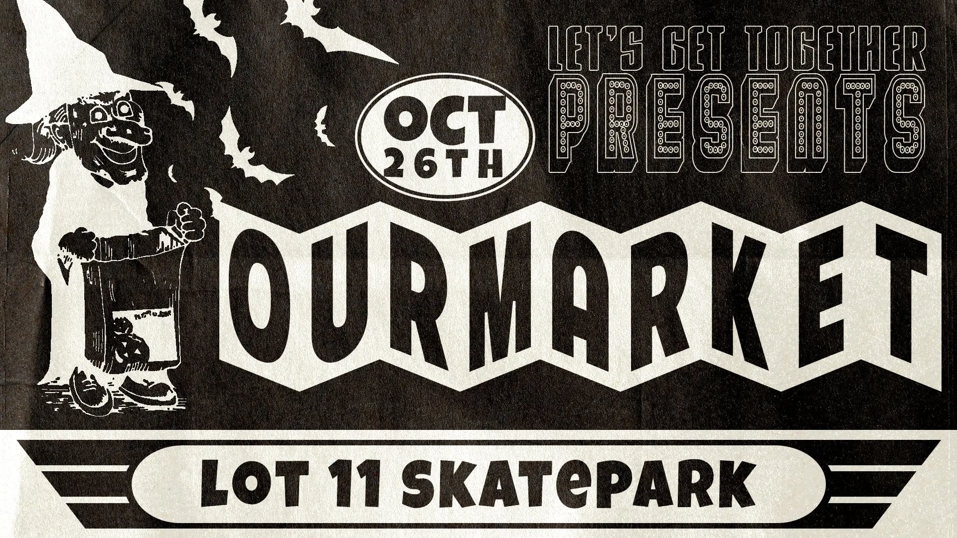 Let's Get Together Presents: Our Halloween Market Cover