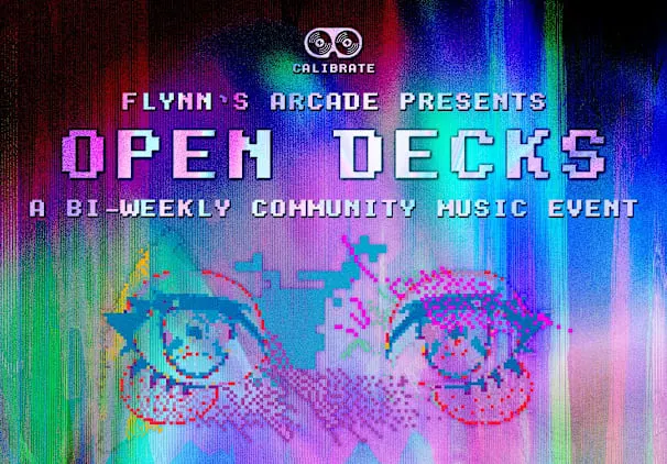03/20 | Open Decks | Bi-Weekly Edm Nights @ Flynn's Arcade Cover