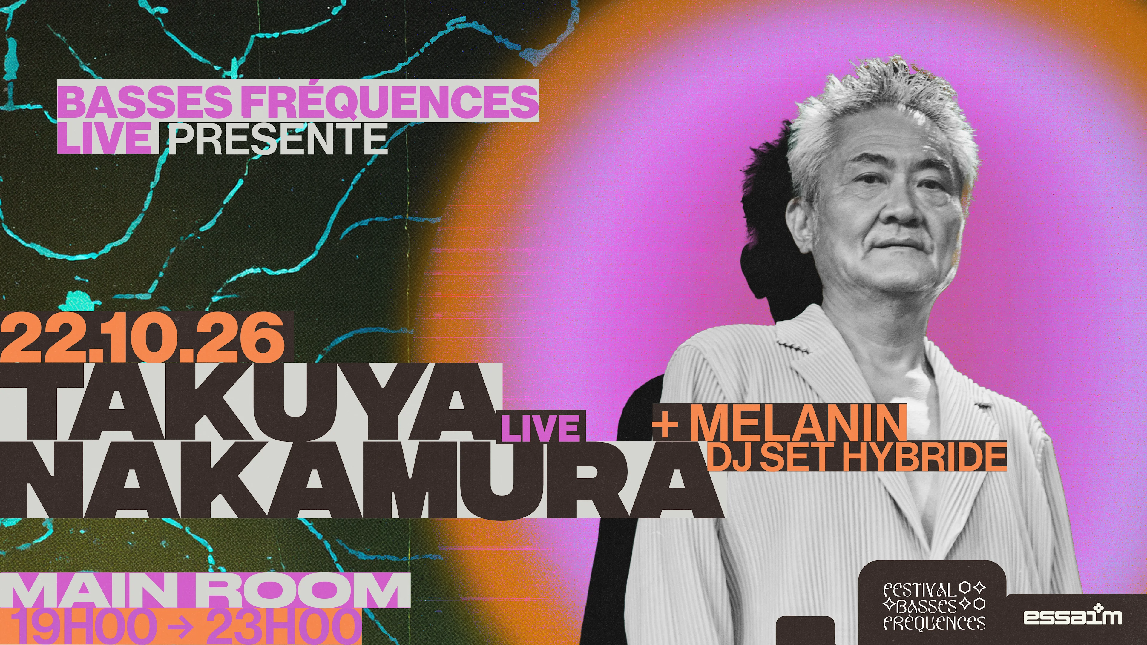 Basses Fréquences Live Présente Takuya Nakamura + Melanin Cover