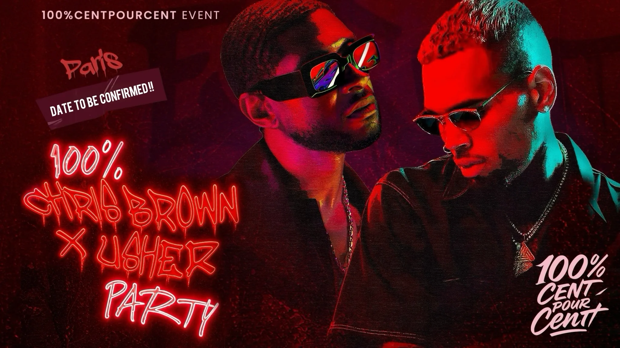 100% Chris Brown Party X Usher Party (In Paris !!) Cover