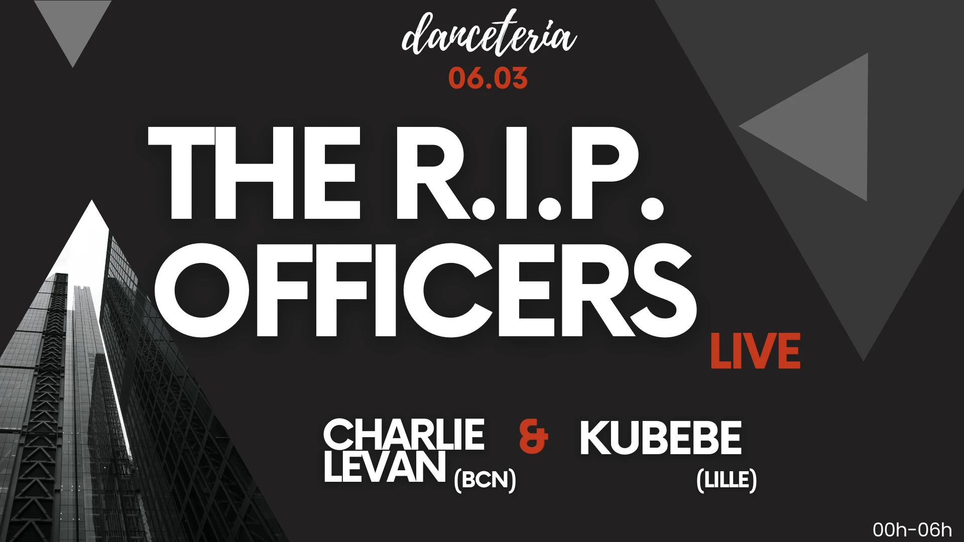 The R.I.P. Officers (Live) + Charlie Levan + Kubebe Cover
