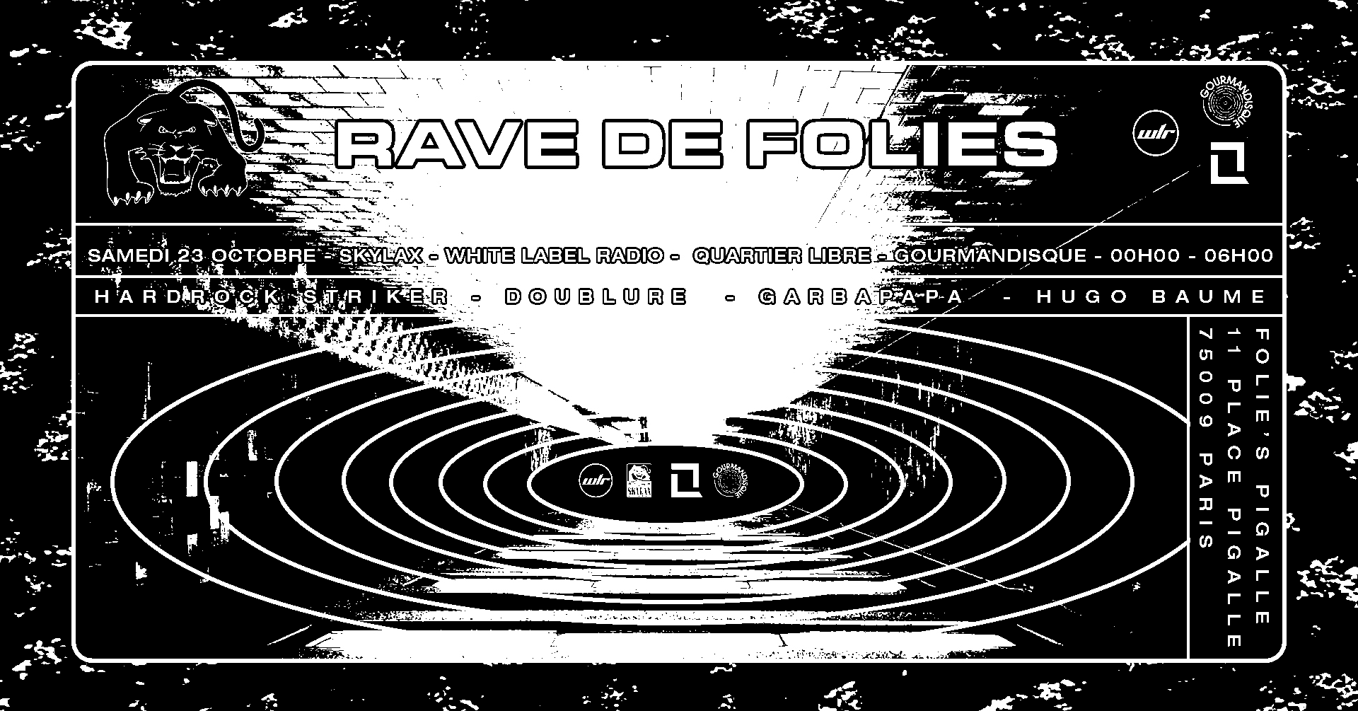 Rave De Folies W/ Skylax, White Label Radio, Quartier Libre  Cover