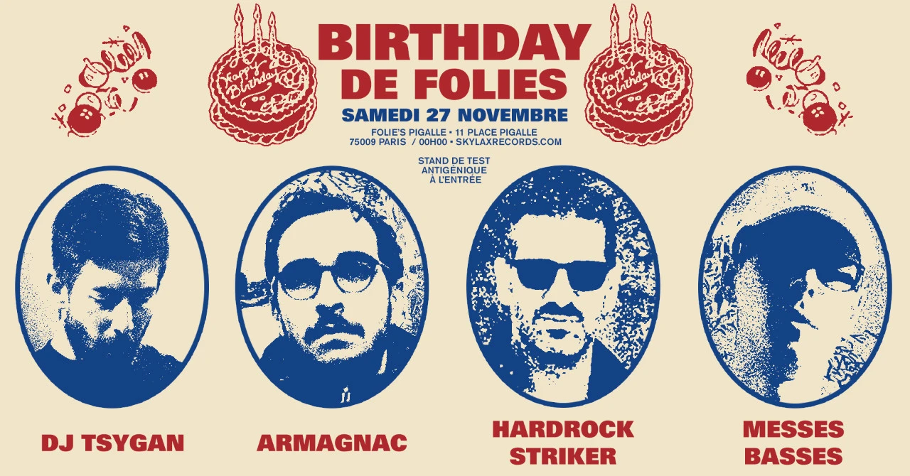 Birthday De Folies W/ Armagnac, Dj Tsygan, Messes Basses & Hardrock S. Cover
