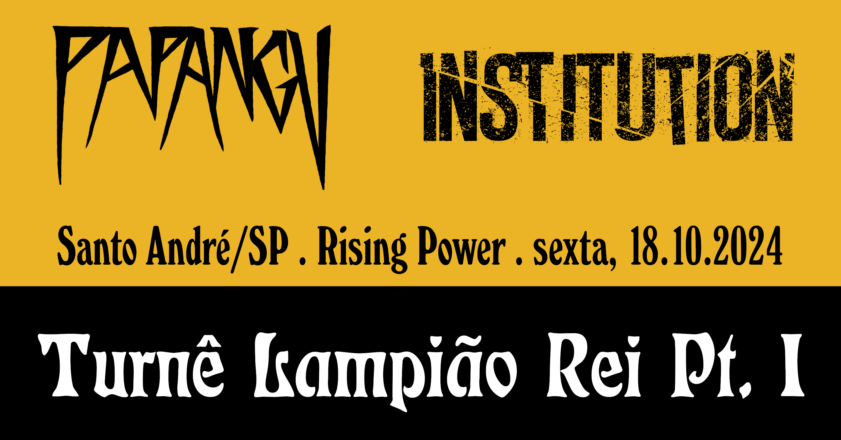 Papangu & Institution: Rising Power, 18/10 Em Santo André/Sp Cover