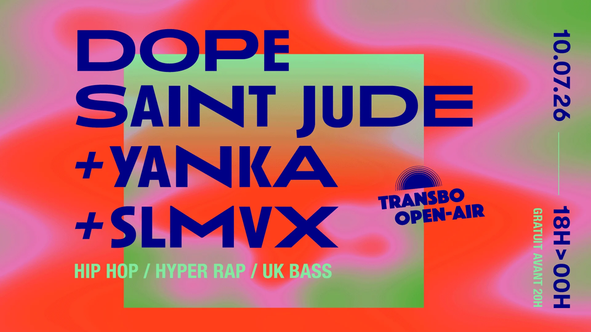 Transbo Open-Air : Dope Saint Jude + Yanka + Slmvx Cover