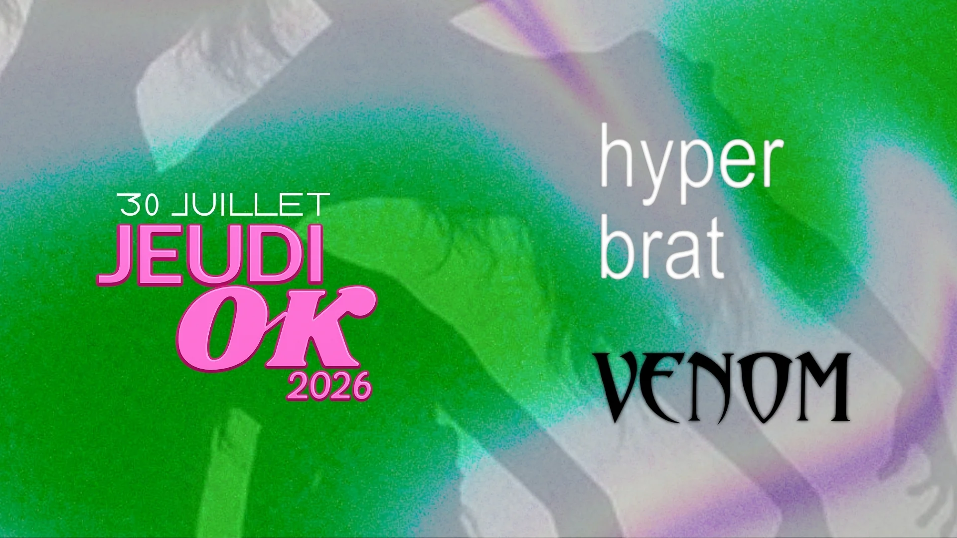 Jeudi Ok : Hyperbrat + Venom Cover
