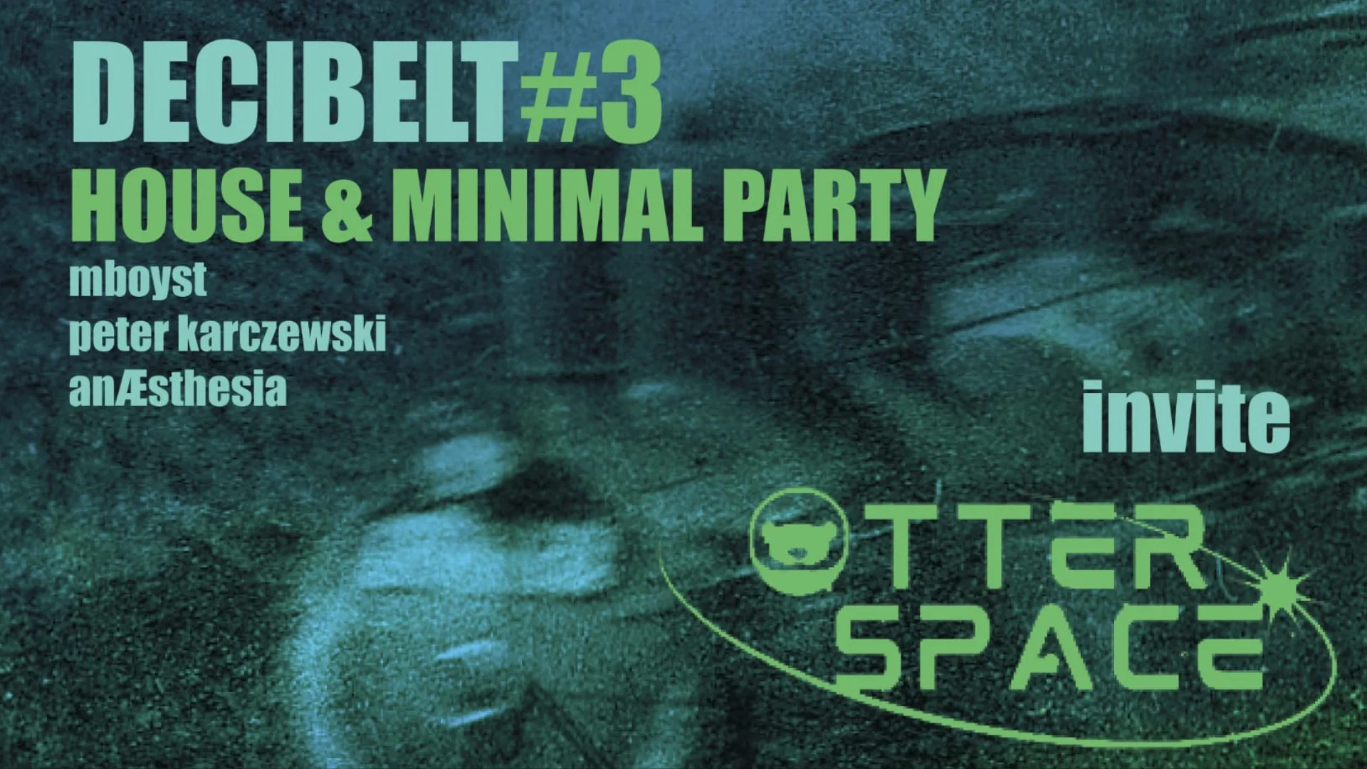 Decibelt Invite Otter Space - House & Minimale Party #3 Cover