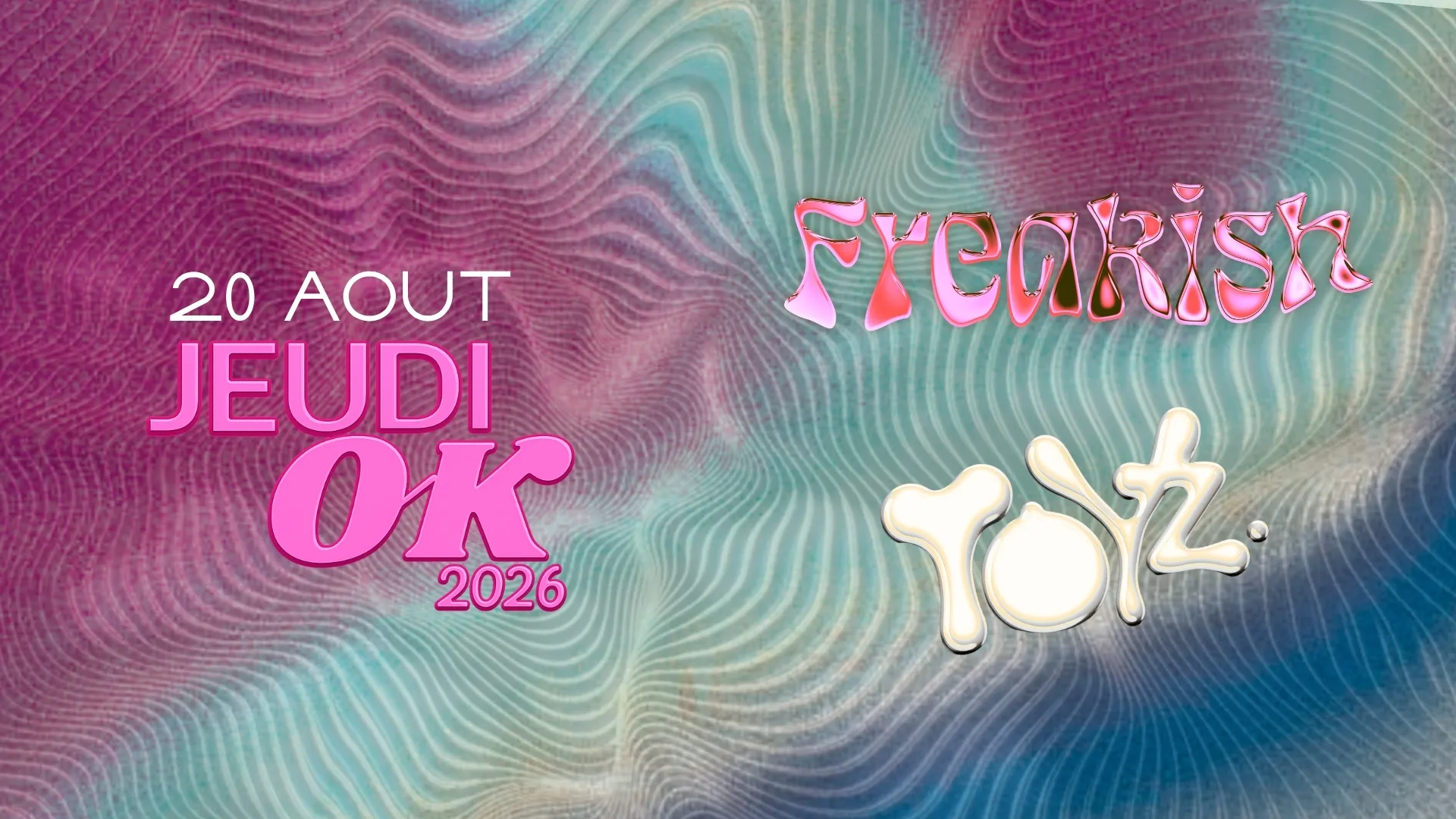 Jeudi Ok : Freakish + Toys Cover