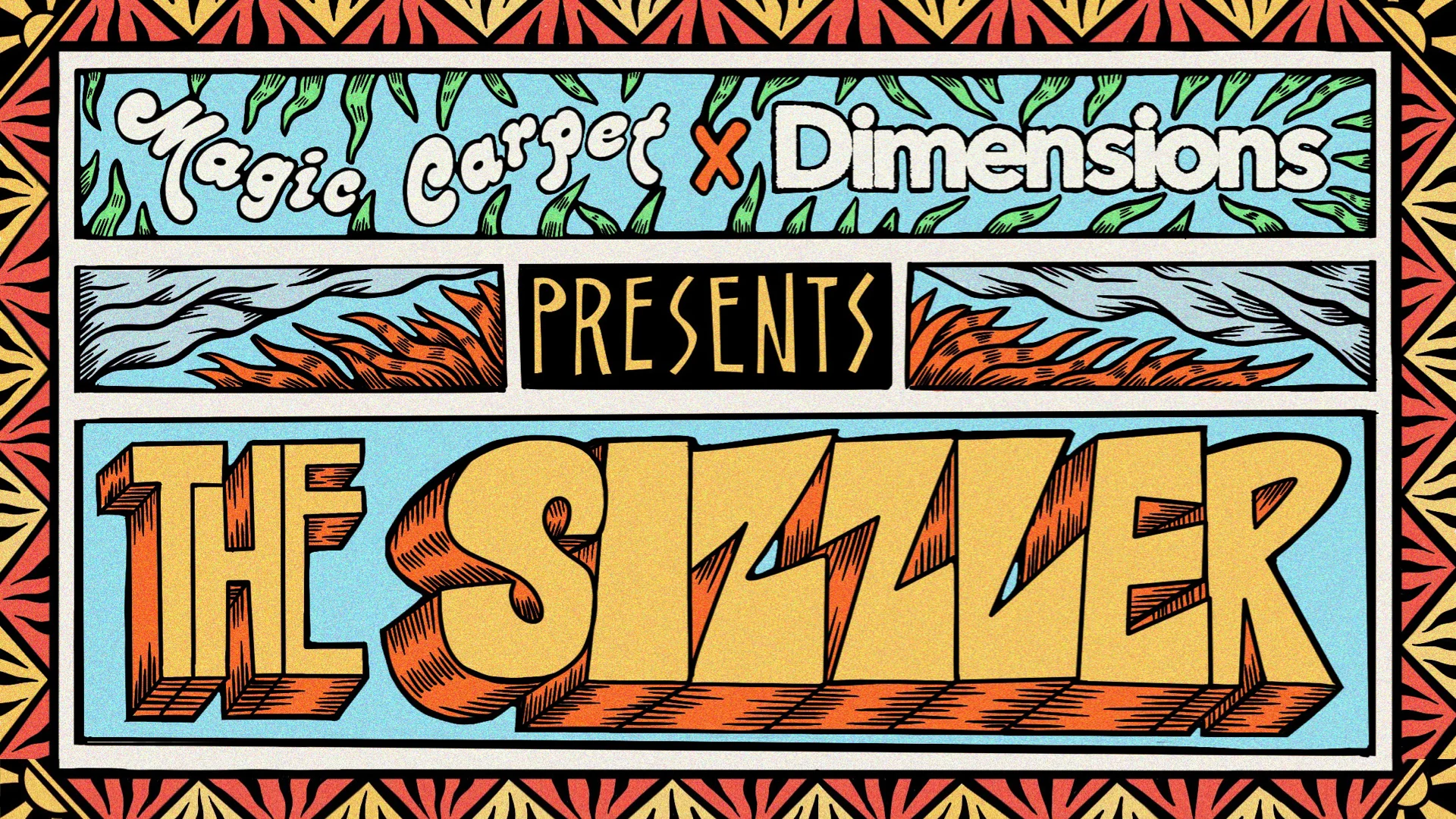 Magic Carpet X Dimensions Present: The Sizzler 2025 Cover