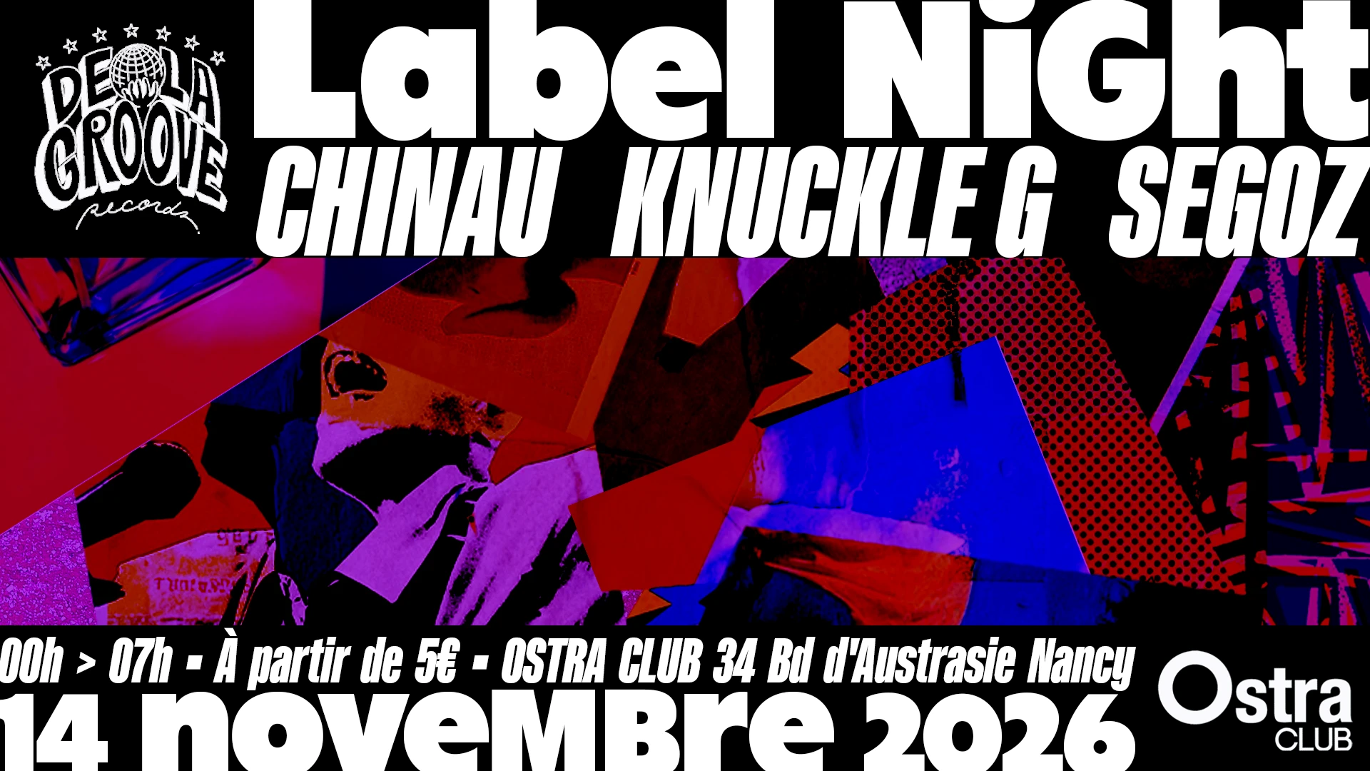 De La Groove Label Night W/ Segoz | 14.11 Ostra Club, Nancy Cover