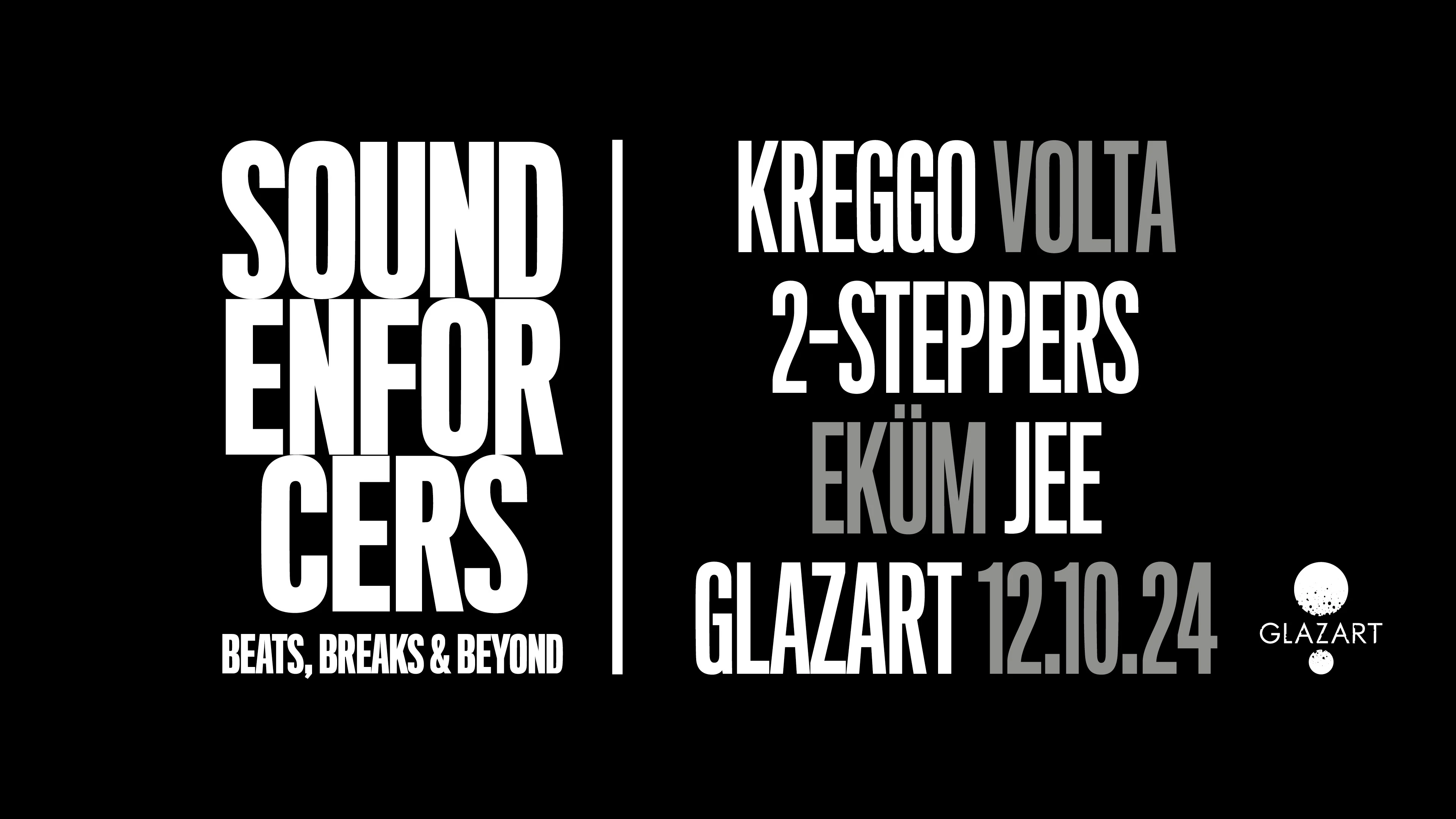 Sound Enforcers :  Kreggo, 2-Steppers, Jee, Volta, Eküm Cover