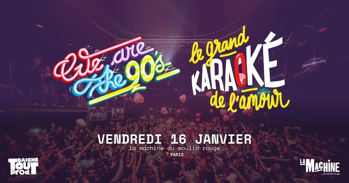 We Are The 90's X Le Grand Karaoké De L’Amour Cover