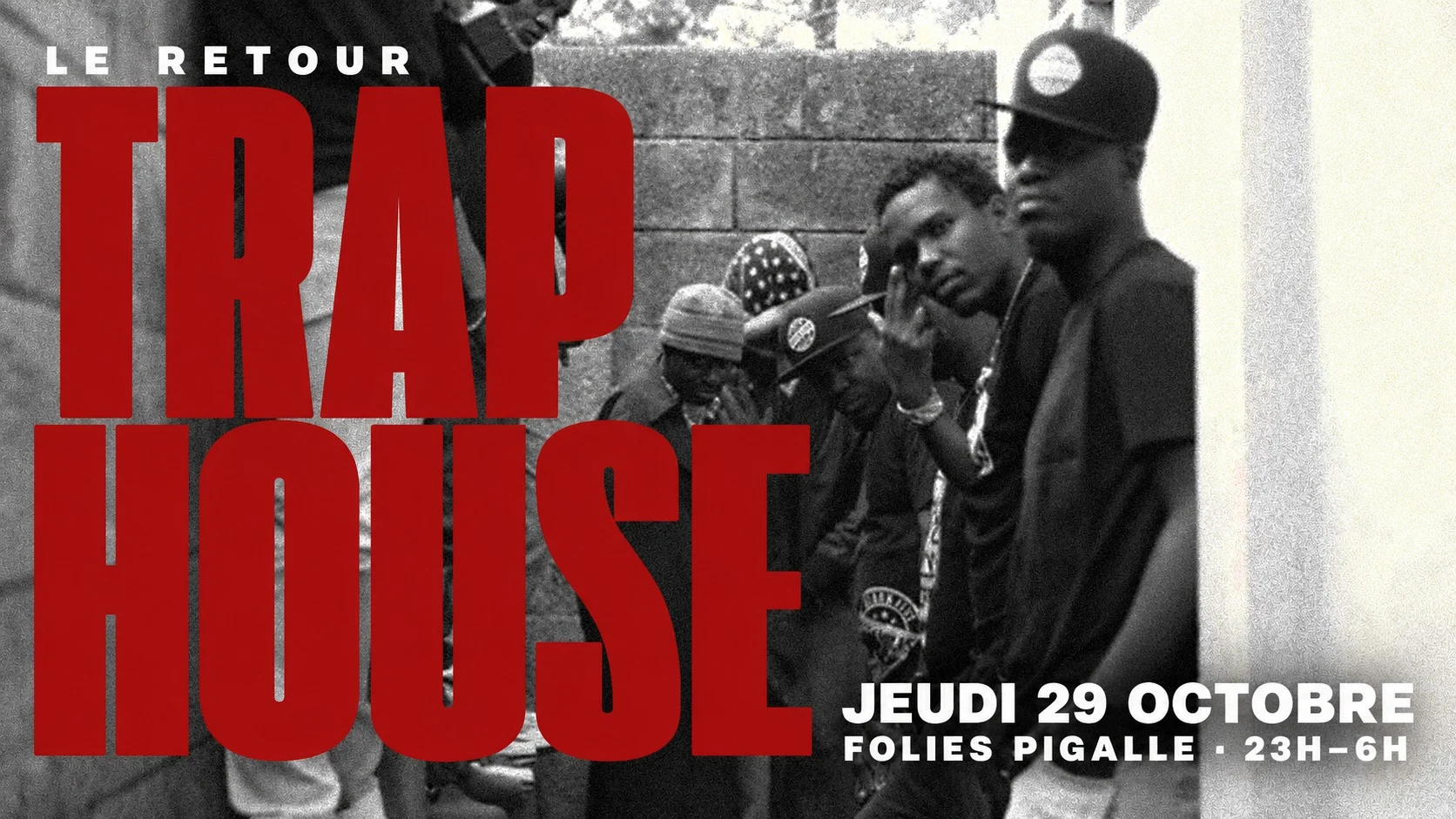 Traphouse — Le Retour · Jeudi 29 Oct · Folies Pigalle Cover