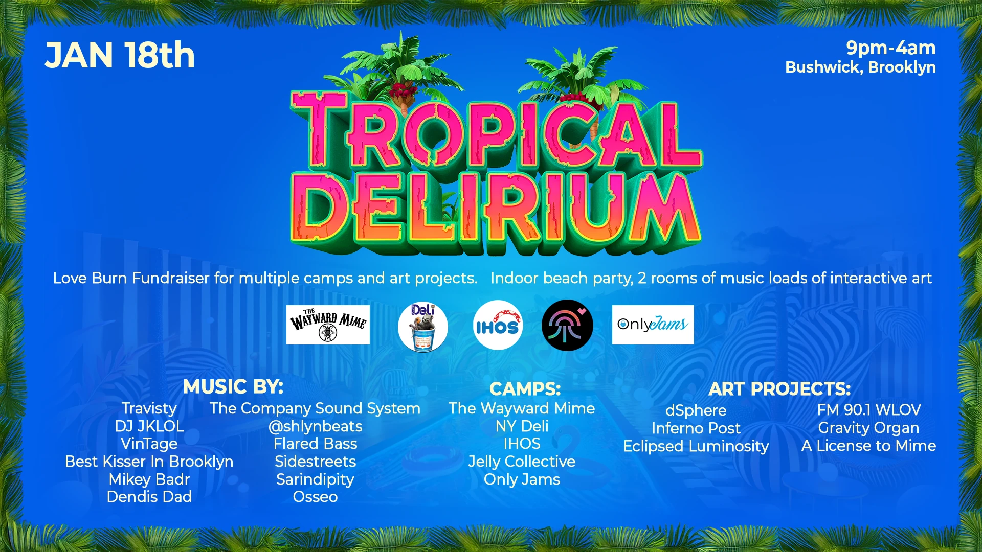 Tropical Delirium: Multi-Project Love Burn Fundraiser 🔥 Cover
