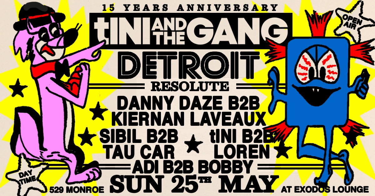 Resolute Goes To Detroit With Tini & The Gang (15th Anniv) Cover